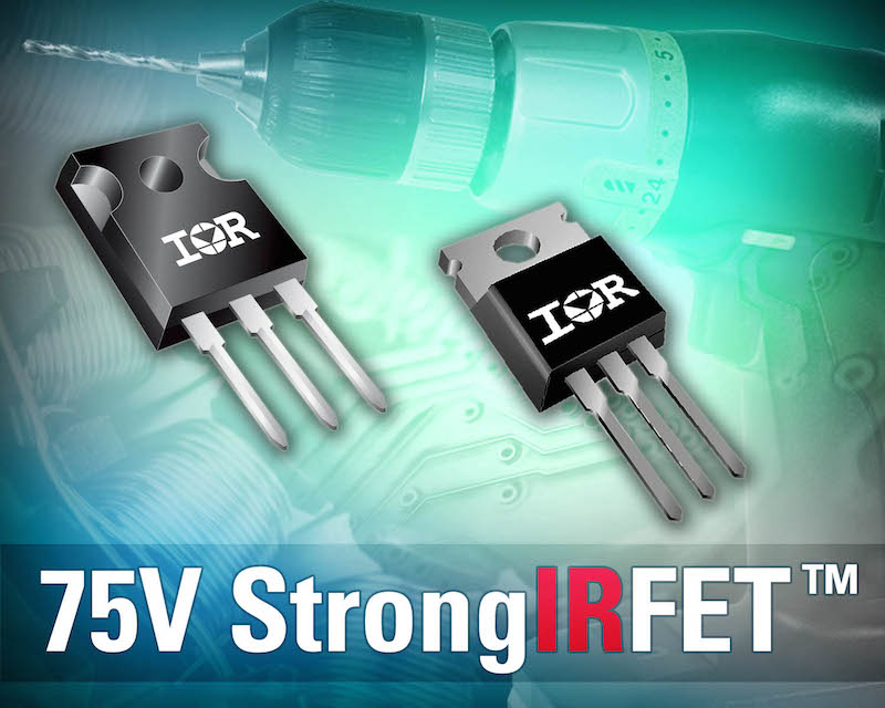 IR's latest StrongIRFET 75V MOSFETs feature ultra-low RDS(on) for industrial apps